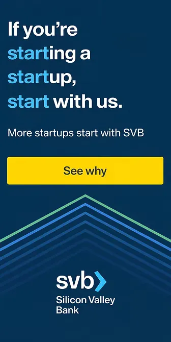 Silicon Valley Bank vertical digital ad reading 'If you're starting a startup, start with us. More startups start with SVB.'